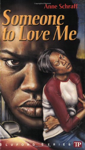 Someone to Love Me (Bluford High Series #4)