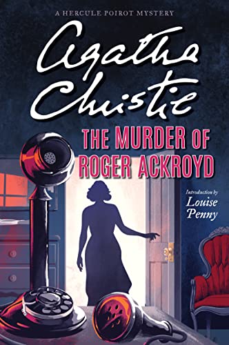 The Murder of Roger Ackroyd: A Hercule Poirot Mystery (Hercule Poirot Mysteries)