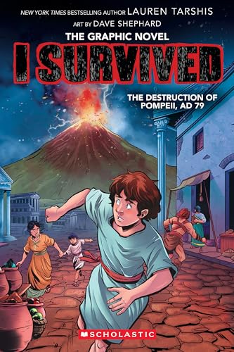 I Survived the Destruction of Pompeii, AD 79 (I Survived Graphic Novel #10) (I Survived Graphix)