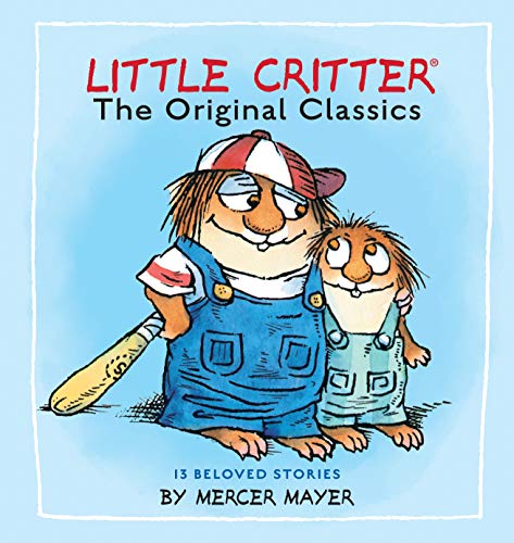 Little Critter: The Original Classics (Little Critter) (Little Critter Classics)