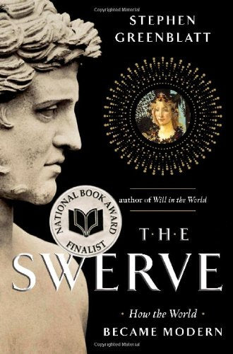 The Swerve: How the World Became Modern