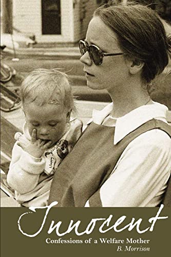 Innocent: Confessions of a Welfare Mother