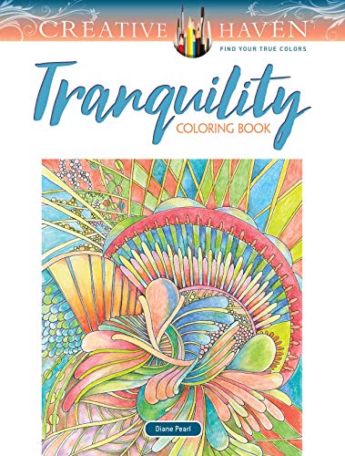 Adult Coloring Tranquility Coloring Book (Creative Haven Coloring Books)