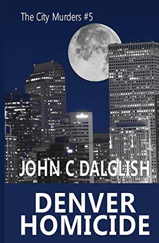 Denver Homicide (The City Murders)