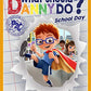 What Should Danny Do? School Day (The Power to Choose Series)