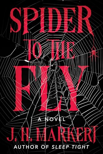 Spider to the Fly: A Novel