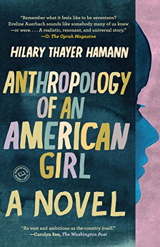 Anthropology of an American Girl: A Novel (Random House Reader's Circle)