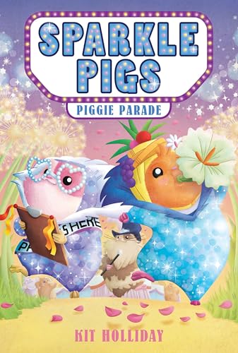 Sparkle Pigs #2: Piggie Parade