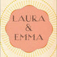 Laura & Emma