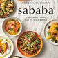 Sababa: Fresh, Sunny Flavors From My Israeli Kitchen: A Cookbook