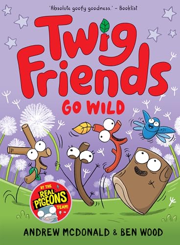 Twig Friends Go Wild: Twig Friends #3