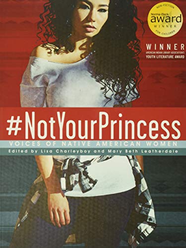 #NotYourPrincess: Voices of Native American Women