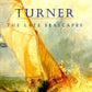 Turner: The Late Seascapes