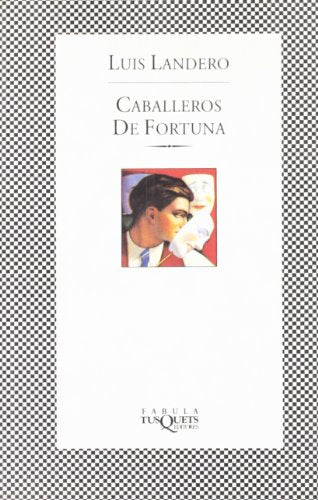 Caballeros de fortuna (Fabula) (Spanish Edition)