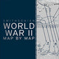 World War II Map by Map