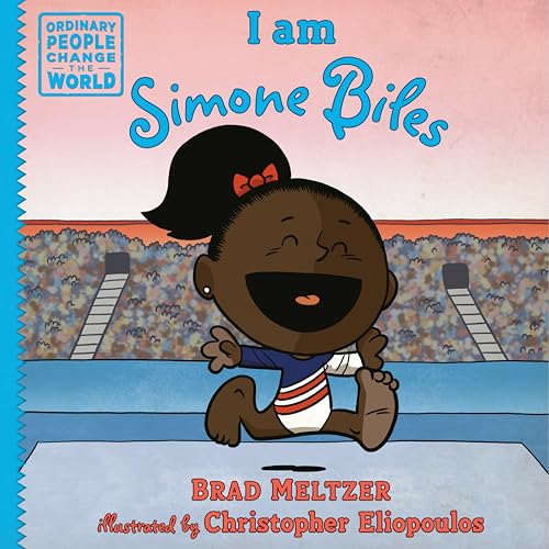 I am Simone Biles (Ordinary People Change the World)