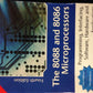 The 8088 and 8086 Microprocessors: Programming, Interfacing, Software, Hardware, and Applications (4th Edition)