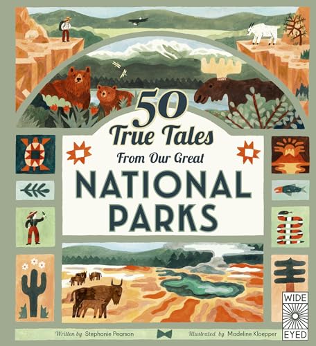 50 True Tales from Our Great National Parks (Americana)