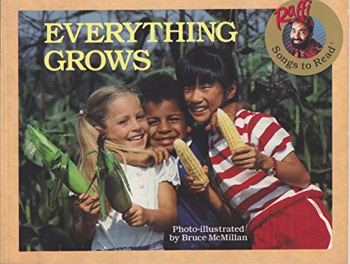 EVERYTHING GROWS (Raffi Songs to Read)