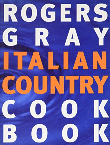 Rogers Gray Italian Country Cook Book