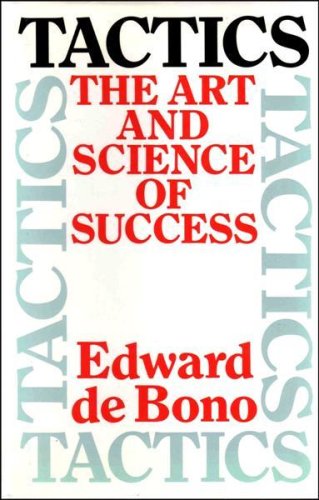 Tactics: the Art and Science of Success