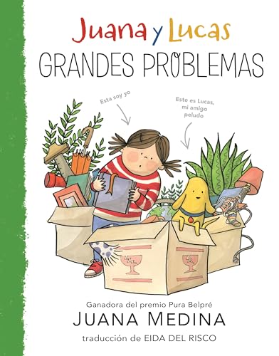 Juana y Lucas: Grandes problemas (Juana and Lucas) (Spanish Edition)