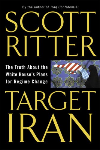 Target Iran: The Truth About the White House's Plans for Regime Change