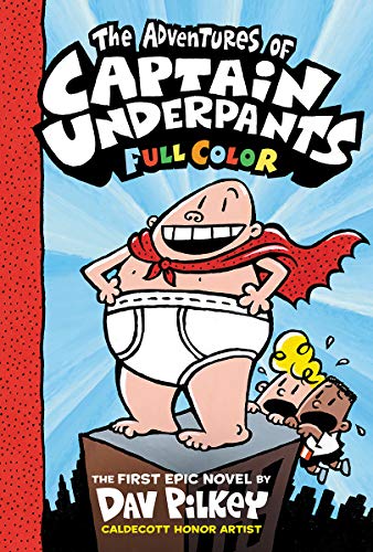 The Adventures of Captain Underpants (Now With a Dog Man Comic!): 25 1/2 Anniversary Edition