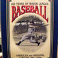 100 Years of Major League Baseball: American and National Leagues 1901-2000
