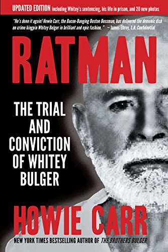 Ratman: The Trial and Conviction of Whitey Bulger