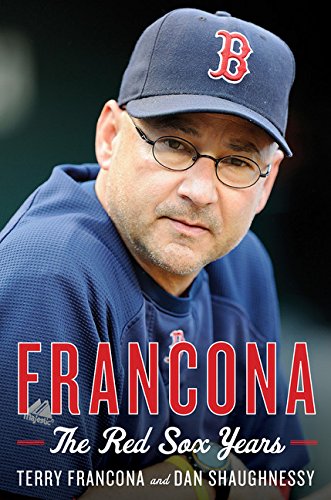 Francona: The Red Sox Years