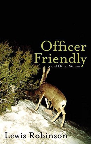 Officer Friendly and Other Stories