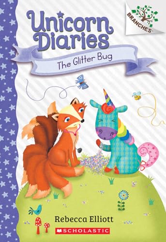 The Glitter Bug: A Branches Book (Unicorn Diaries 9) (Unicorn Diaries)