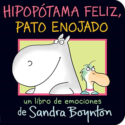 Hipopótama feliz, pato enojado (Happy Hippo, Angry Duck) (Spanish Edition)
