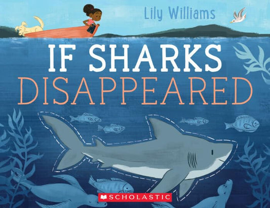 If Animals Disappeared: If Sharks Disappeared