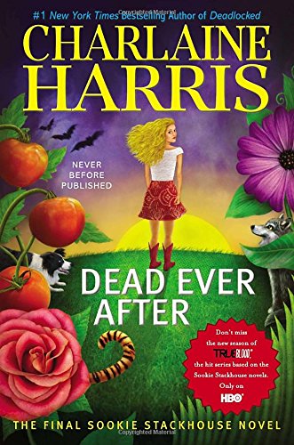 Dead Ever After: A Sookie Stackhouse Novel (Sookie Stackhouse/True Blood)