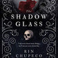 The Shadowglass (The Bone Witch)
