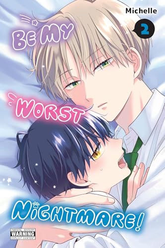 Be My Worst Nightmare!, Vol. 2 (Volume 2) (Be My Worst Nightmare!, 2)