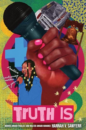 Truth Is: A Novel in Verse