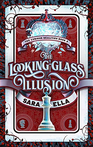 The Looking-Glass Illusion (Volume 2) (The Curious Realities)