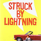 Struck By Lightning: The Carson Phillips Journal (The Land of Stories)