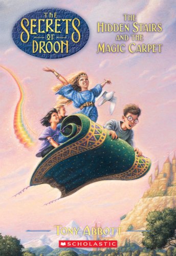 The Hidden Stairs and the Magic Carpet (Secrets of Droon #1)