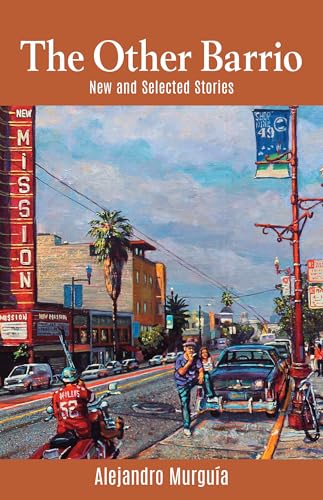 The Other Barrio: New and Selected Stories