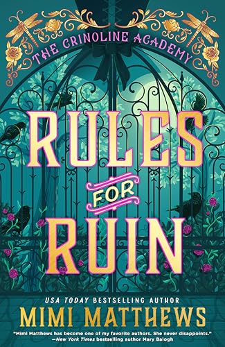 Rules for Ruin (The Crinoline Academy)