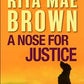 A Nose for Justice: A Novel