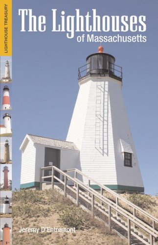 The Lighthouses of Massachusetts (Lighthouse Treasury)