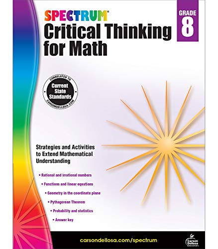 Spectrum 8th Grade Critical Thinking Math Workbook, Ages 13 to 14, Grade 8 Critical Thinking Math, Rational and Irrational Numbers, Linear Equations, and Geometry Workbook - 128 Pages (Volume 21)