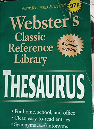 Thesaurus (Webster's Classic Reference Library, New Revised Edition)