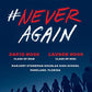 #NeverAgain: A New Generation Draws the Line