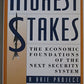 The Highest Stakes: The Economic Foundations of the Next Security System